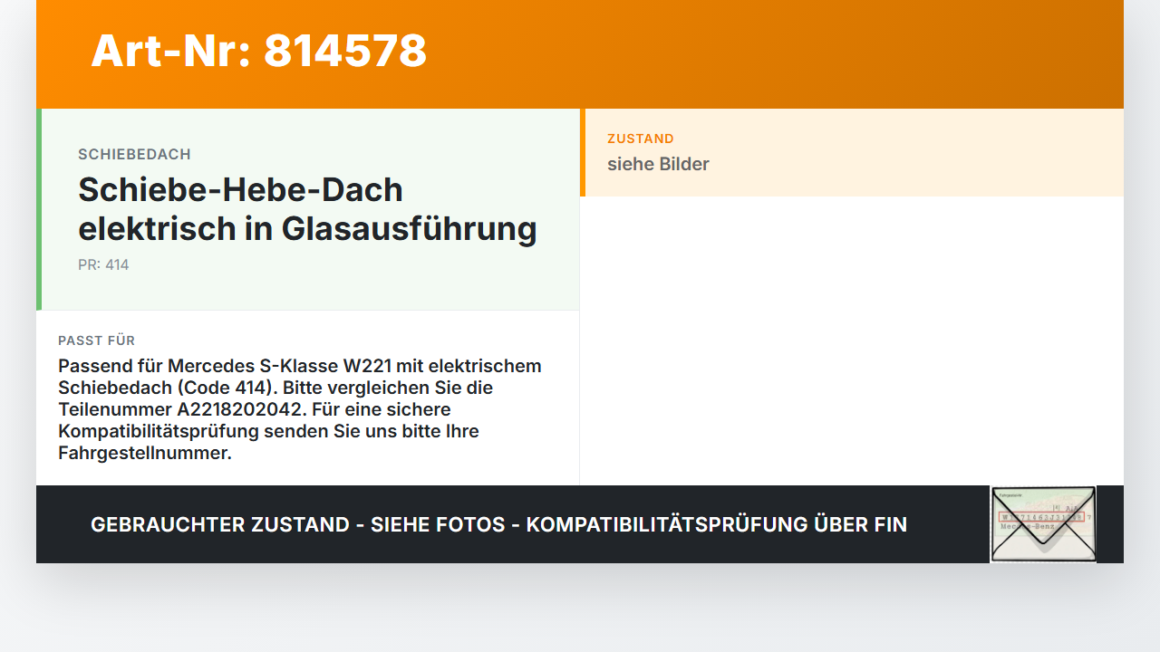 Mercedes W221 S320 05-09 Schiebedachmotor Mercedes W221 S320 05-09 25.07.2006 A2218202042 10004298C 404.942 gebraucht Vorschau 3