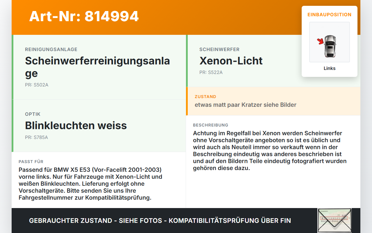 BMW E53 X5 01-03 Xenon Scheinwerfer Frontscheinwerfer Links BMW E53 X5 01-03 08.05.2003 6312-6930205 6930205 gebraucht Vorschau 3