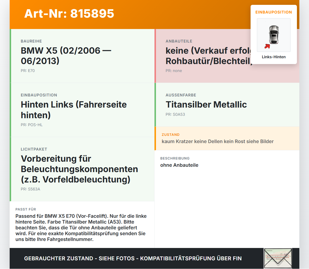 BMW X5 35d E70 06-10 Tür Links Hinten A53 BMW X5 35d E70 06-10 29.06.2007 4152-7261481 7261481 gebraucht Vorschau 3
