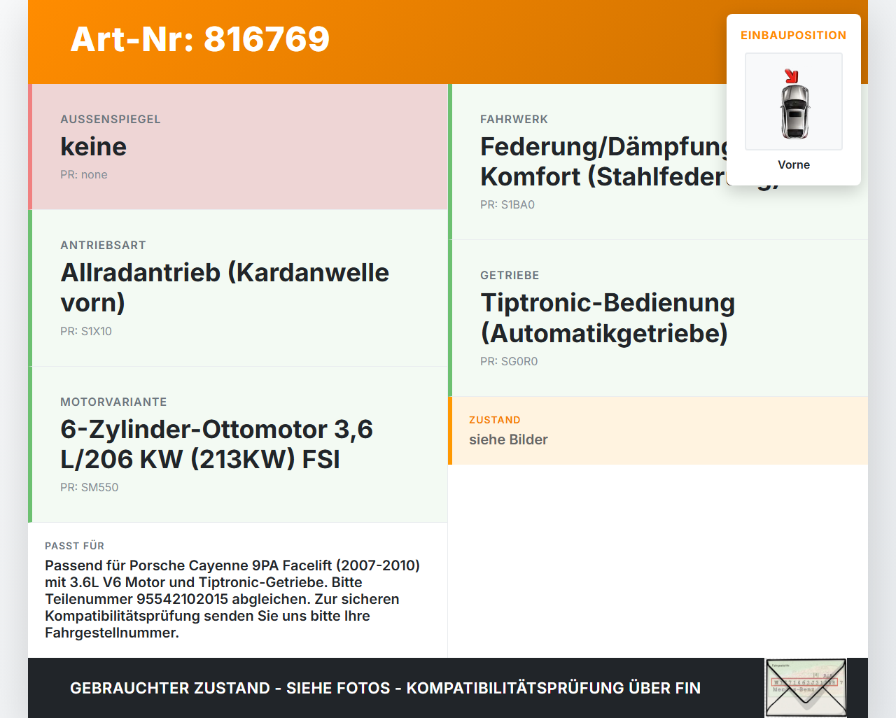 Porsche Cayenne 9PA 07-10 3,6 213KW Kardanwelle Vorne Porsche Cayenne 9PA 07-10 16.01.2008 7L0521102H 3D8208010... Vorschau 3