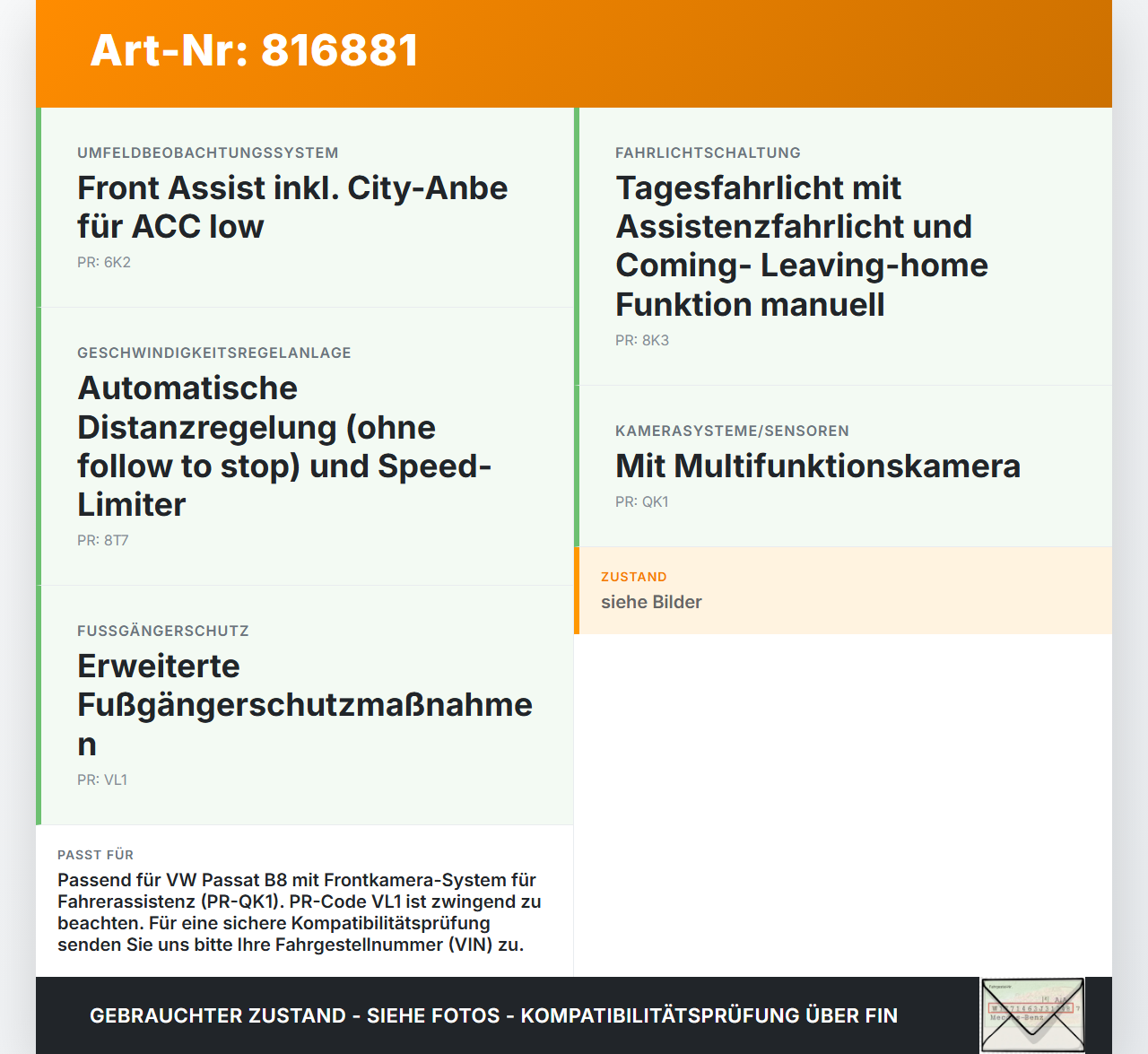 VW Passat 3G B8 14-19 TDI 2,0 110KW Kamera Frontkamera Sensor VW Passat 3G B8 14-19 28.04.2016 3Q0980654H... Vorschau 3