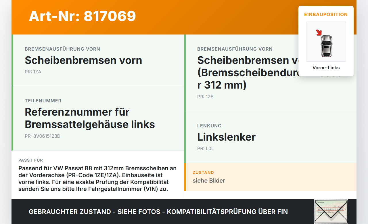 VW Passat 3G B8 14-19 TDI 2,0 110KW Bremssattel Bremszange Vorne Links VW Passat 3G B8 14-19 28.04.2016 8V0615123D... Vorschau 3