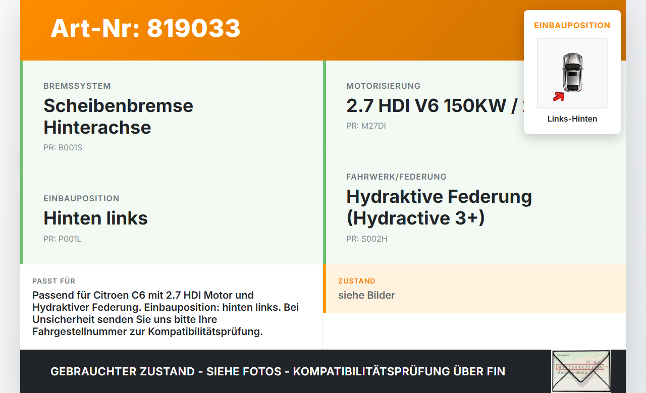 Citroen C6 TD 05-11 HDI 2,7 150KW Bremssattel Bremszange Hinten Links Citroen C6 TD 05-11 05.01.2007 4401J4 gebraucht Vorschau 3