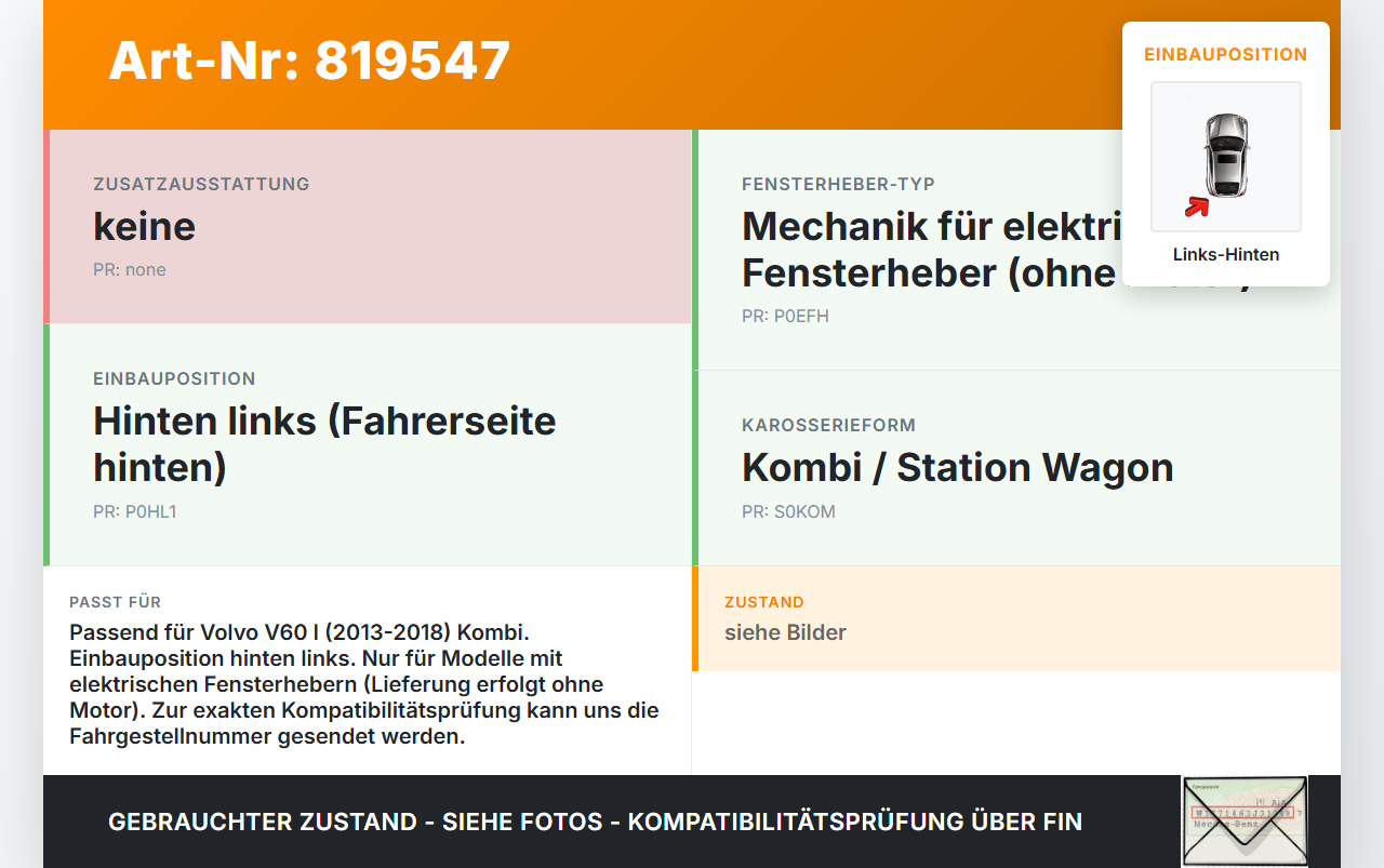 Volvo V60 I D3 13-18 Kombi Fensterheber o. FH-Motor Hinten Links Volvo V60 I D3 13-18 17.10.2014 30784308 30784312... Vorschau 3