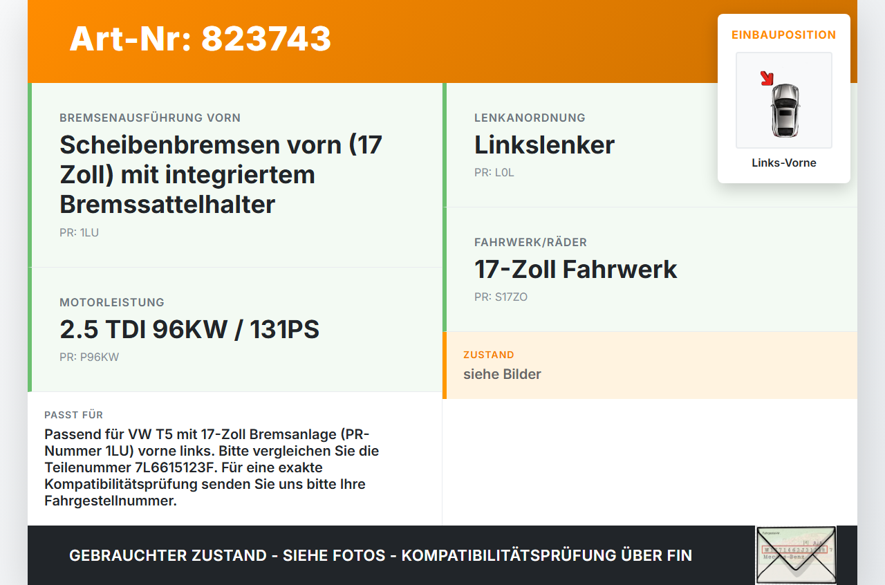 VW T5 7H 03-09 TDI 2,5 96KW Bremssattel Bremszange Vorne Links VW T5 7H 03-09 22.12.2005 7L6615123F gebraucht Vorschau 3