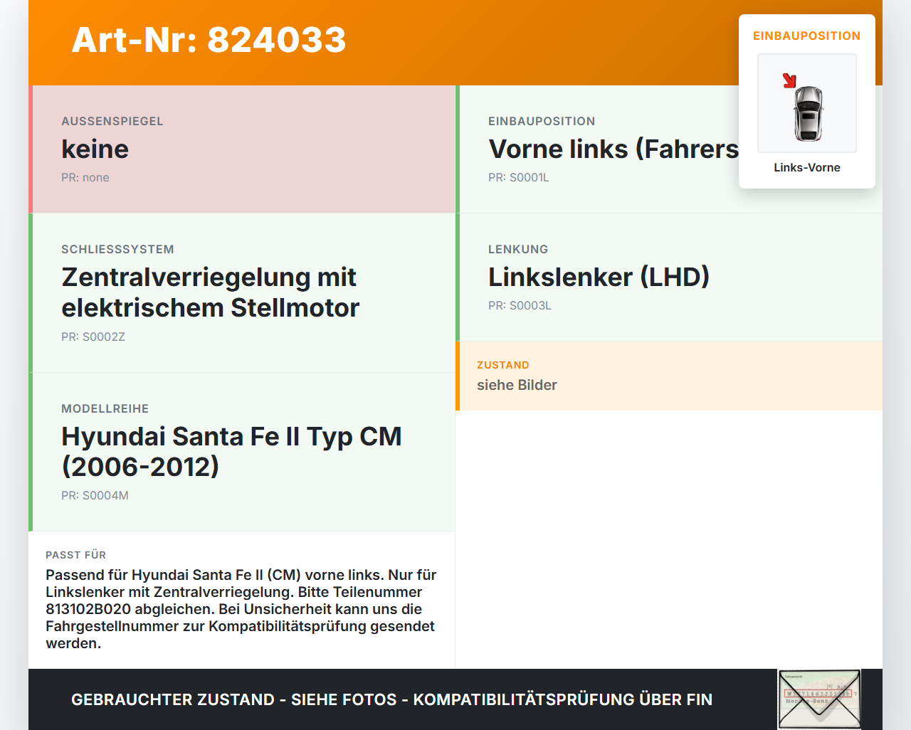 Hyundai Santa Fe II CM 06-12 Türschloss m. ZV Stellmotor Links Vorne Hyundai Santa Fe II CM 06-12 30.10.2006... Vorschau 3