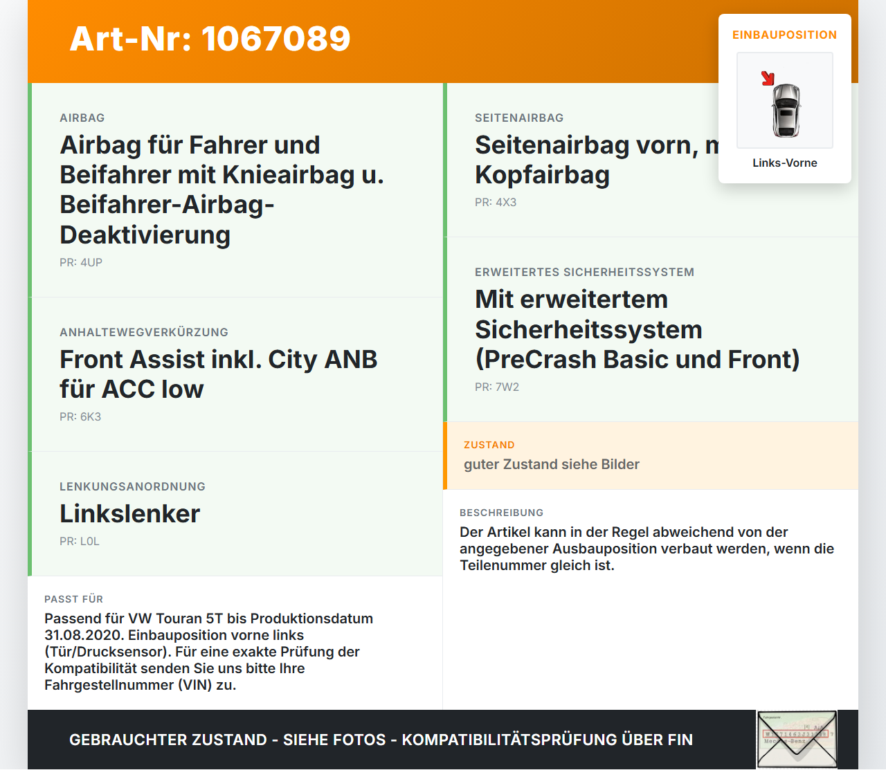 VW Touran II 5T 15-24 Sensor für Airbag Crashsensor Airbagsensor Links Vorne VW Touran II 5T 15-24 14.12.2015... Vorschau 3