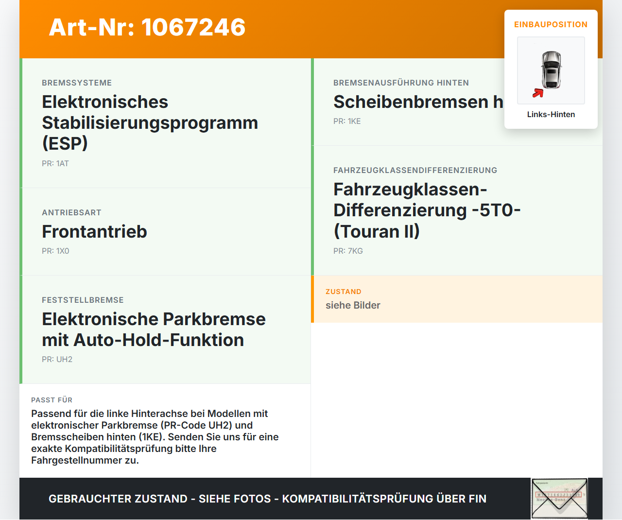 VW Touran II 5T 15-24 TDI 1,6 81KW Stellmotor Parkbremse Bremssattel Hinten Links VW Touran II 5T 15-24 14.12.2015... Vorschau 3