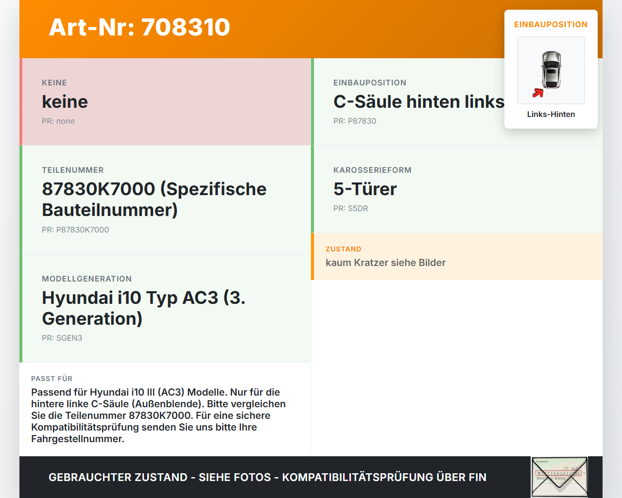 Hyundai I10 III Blende Aussen Abdeckung Links Hinten für C-Säule Hyundai I10 III 12.11.2020 87830K7000 87830-K7000... Vorschau 3