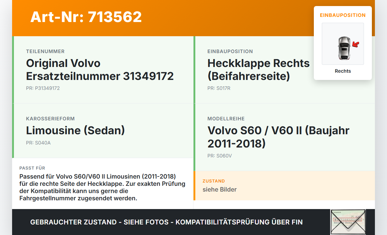 Volvo S60 V60 II 11-18 Lim Scharniere Scharnier für Heckklappe Rechts Volvo S60 V60 II 11-18 28.12.2010 31349172... Vorschau 3