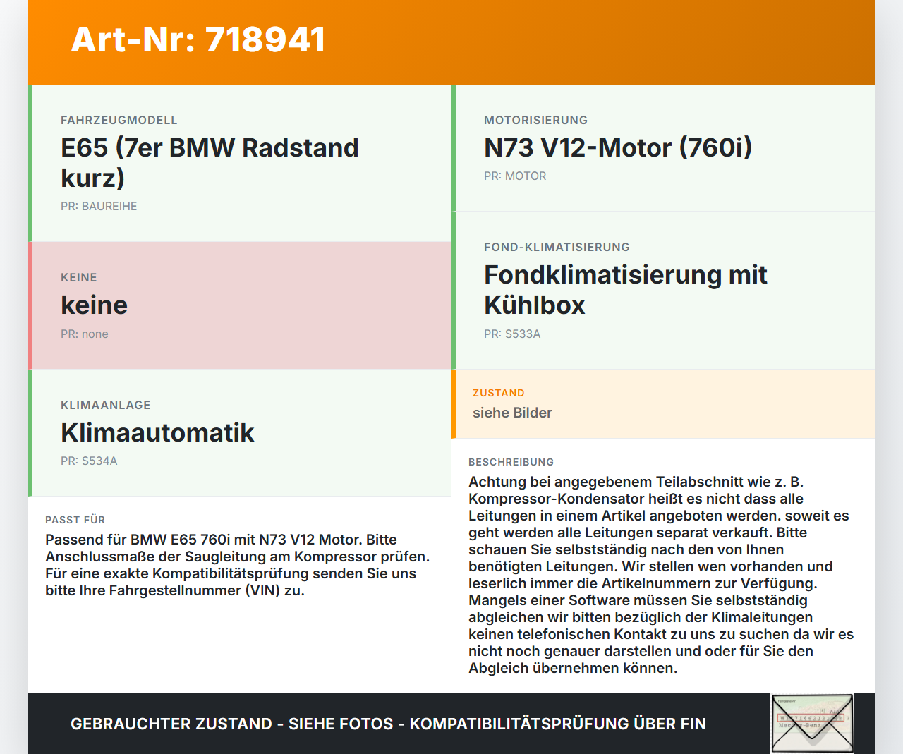 BMW 7er E65 760i 02-05 6,0i 327KW Klimaschlauch Klimaleitung BMW 7er E65 760i 02-05 03.07.2002 9187297 64509187297... Vorschau 3