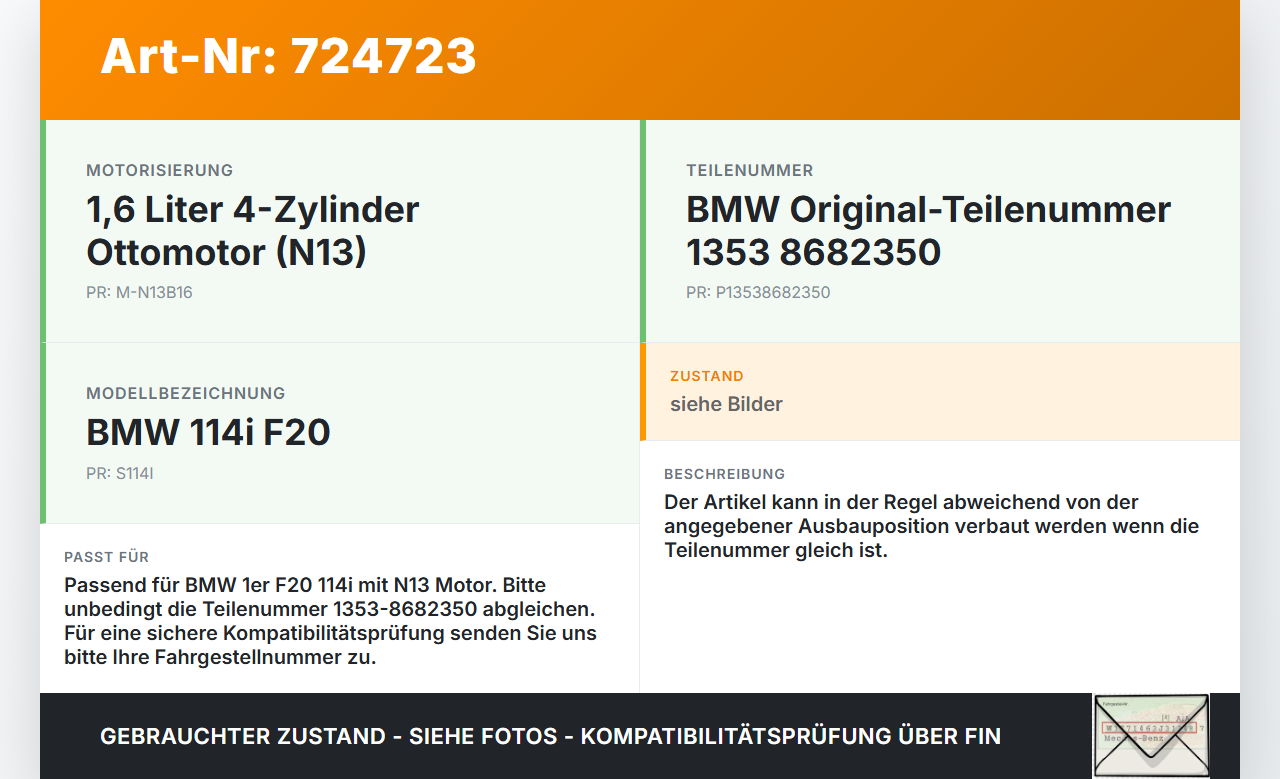 BMW 1er 114i F20 11-15 1,6i 75KW Injektor Einspritzdüse Zyl.2 BMW 1er 114i F20 11-15 22.11.2013 1353-8682350 gebraucht Vorschau 3