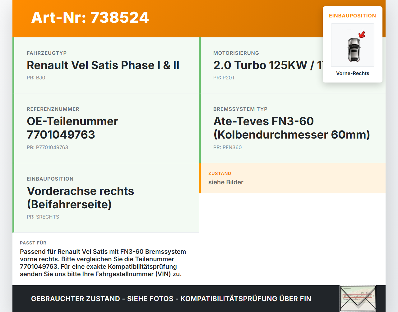Renault Vel Satis BJ0 05-09 2,0 125KW Bremssattel Bremszange Vorne Rechts FN3-60 Renault Vel Satis BJ0 05-09... Vorschau 3