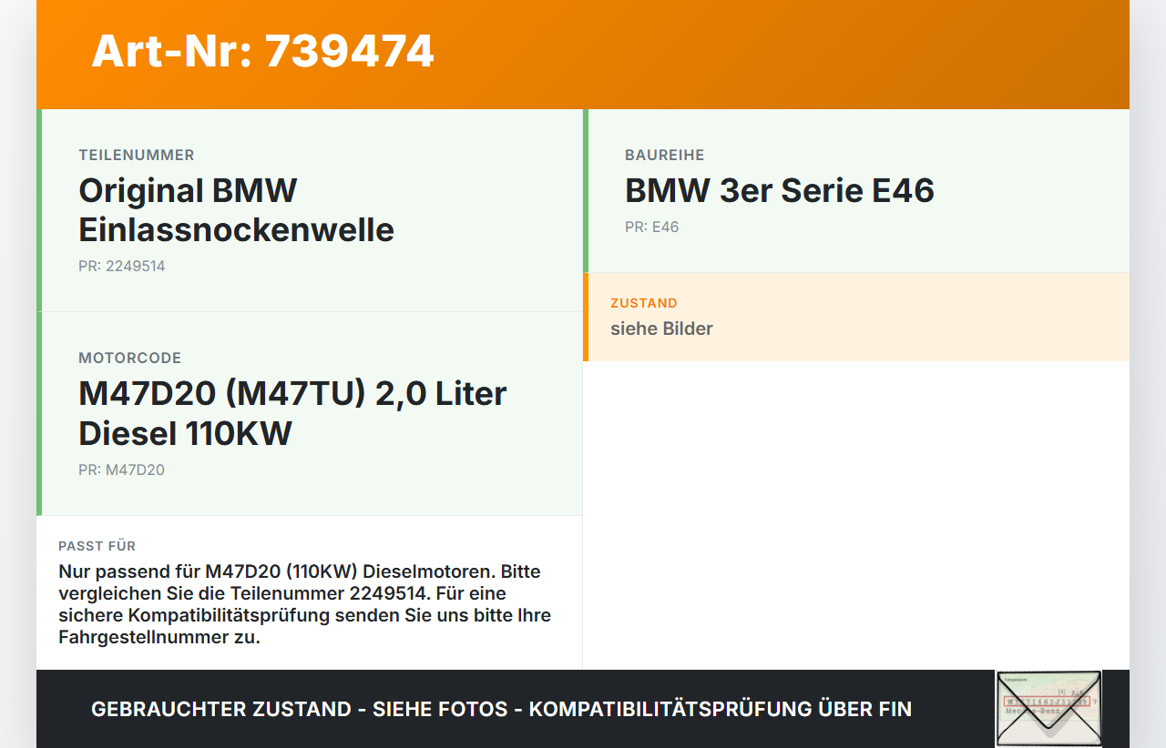 BMW E46 320CD 03-06 2,0d 110KW M47DO1 Nockenwelle Einlass BMW E46 320CD 03-06 15.03.2005 1131-2249514 2249514 gebraucht Vorschau 3