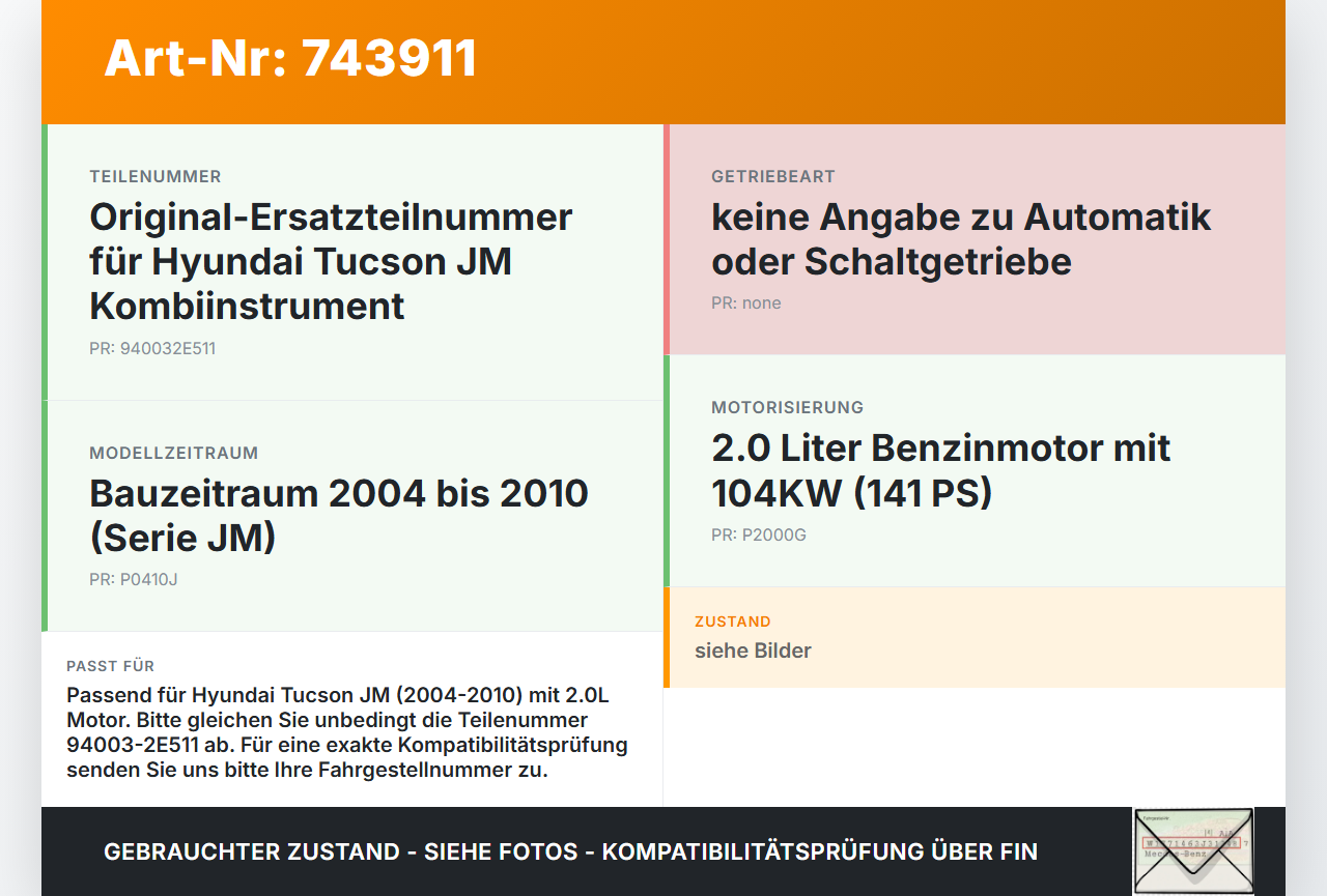 Hyundai Tucson JM 04-10 2,0 104KW Kombiinstrument Tacho Hyundai Tucson JM 04-10 05.10.2005 940032E511 94003-2E511... Vorschau 3
