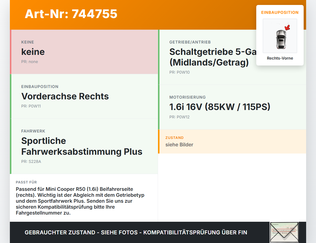 Mini Cooper R50 01-06 1,6i 85KW Antriebswelle Gelenkwelle Rechts Vorne Mini Cooper R50 01-06 05.01.2005... Vorschau 3