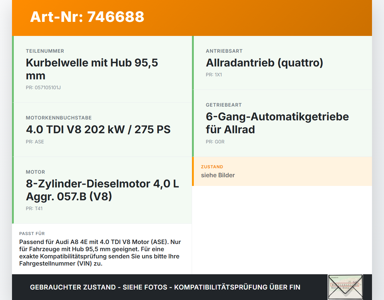 Audi A8 4E QU 02-06 TDI 4,0 202KW ASE Kurbelwelle HUB 95,5 Audi A8 4E QU 02-06 01.02.2005 057105101J gebraucht Vorschau 3