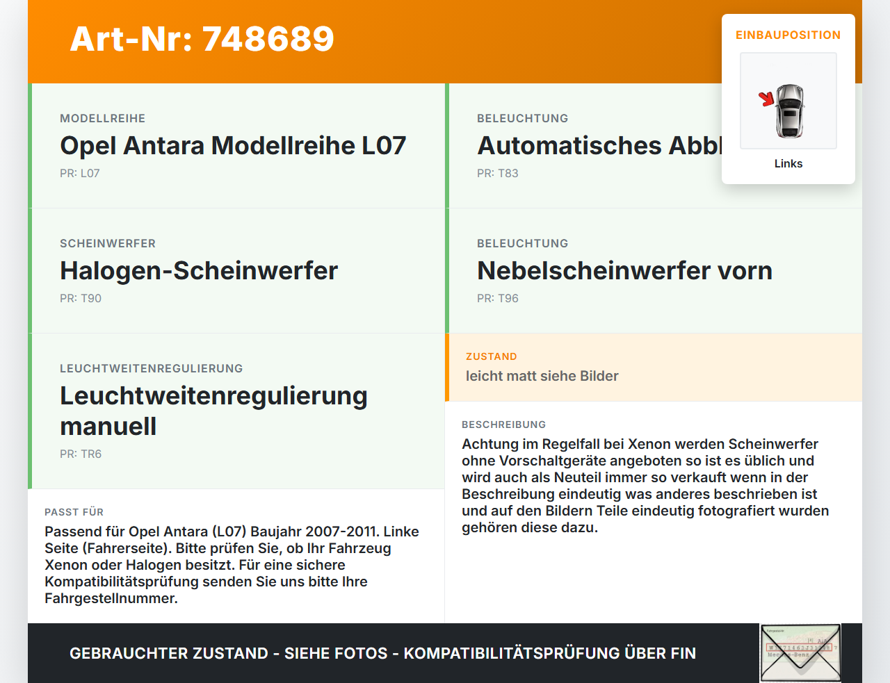 Opel Antara L07 07-11 Scheinwerfer Frontscheinwerfer Links Opel Antara L07 07-11 29.02.2008 96627135 gebraucht Vorschau 3