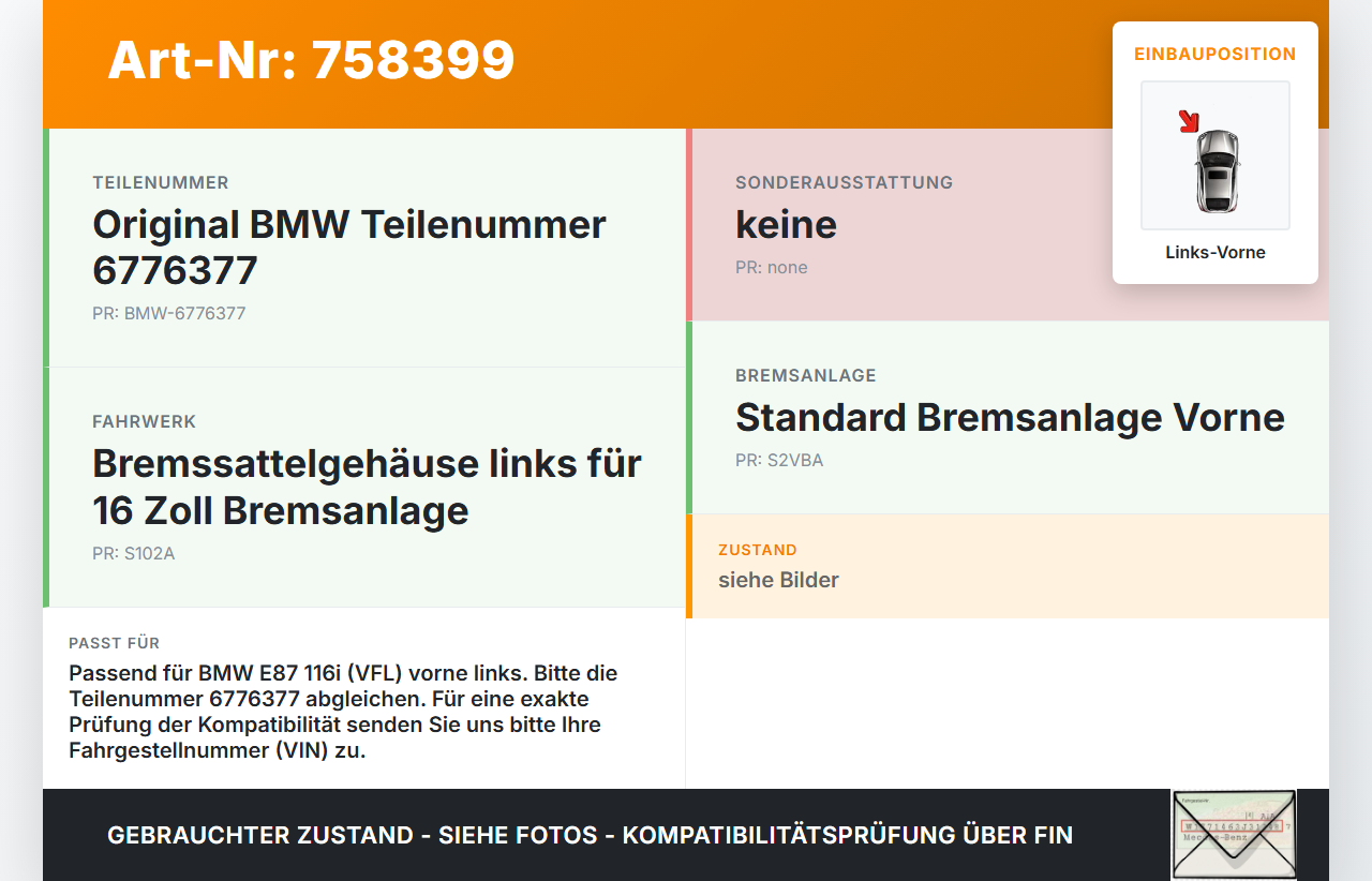 BMW E87 1er 116i 04-07 1,6 85KW Bremssattel Bremszange Vorne Links BMW E87 1er 116i 04-07 15.07.2005 3421-6776377... Vorschau 3