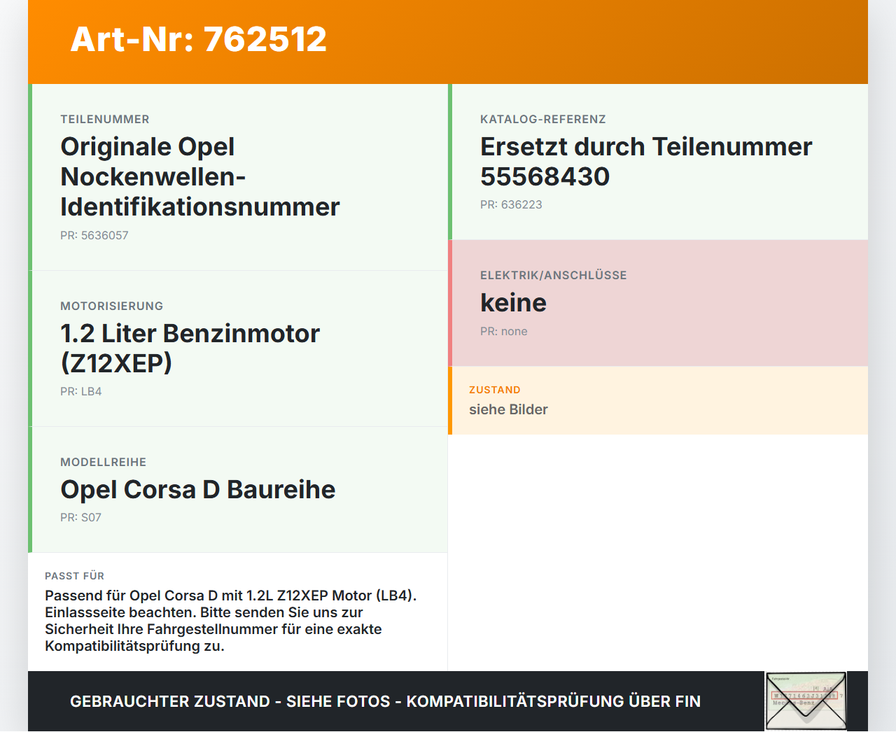 Opel Corsa D S07 06-10 1,2 51KW LB4 Z12XEP Nockenwelle Einlass Opel Corsa D S07 06-10 03.04.2009 55355467 24428752... Vorschau 3