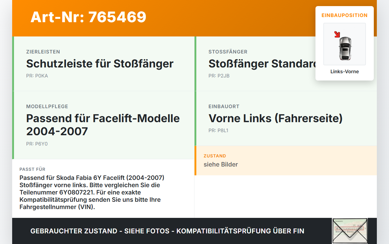 Skoda Fabia 6Y 04-07 Frontblende Frontleiste Links Vorne Skoda Fabia 6Y 04-07 04.05.2004 6Y0807221 gebraucht Vorschau 3