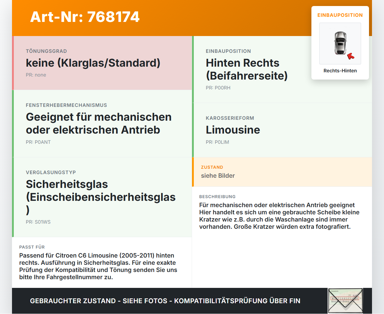 Citroen C6 05-11 Lim RHK Seitenscheibe für Tür Türscheibe Rechts Hinten Citroen C6 05-11 01.01.2006 9204J7 gebraucht Vorschau 3