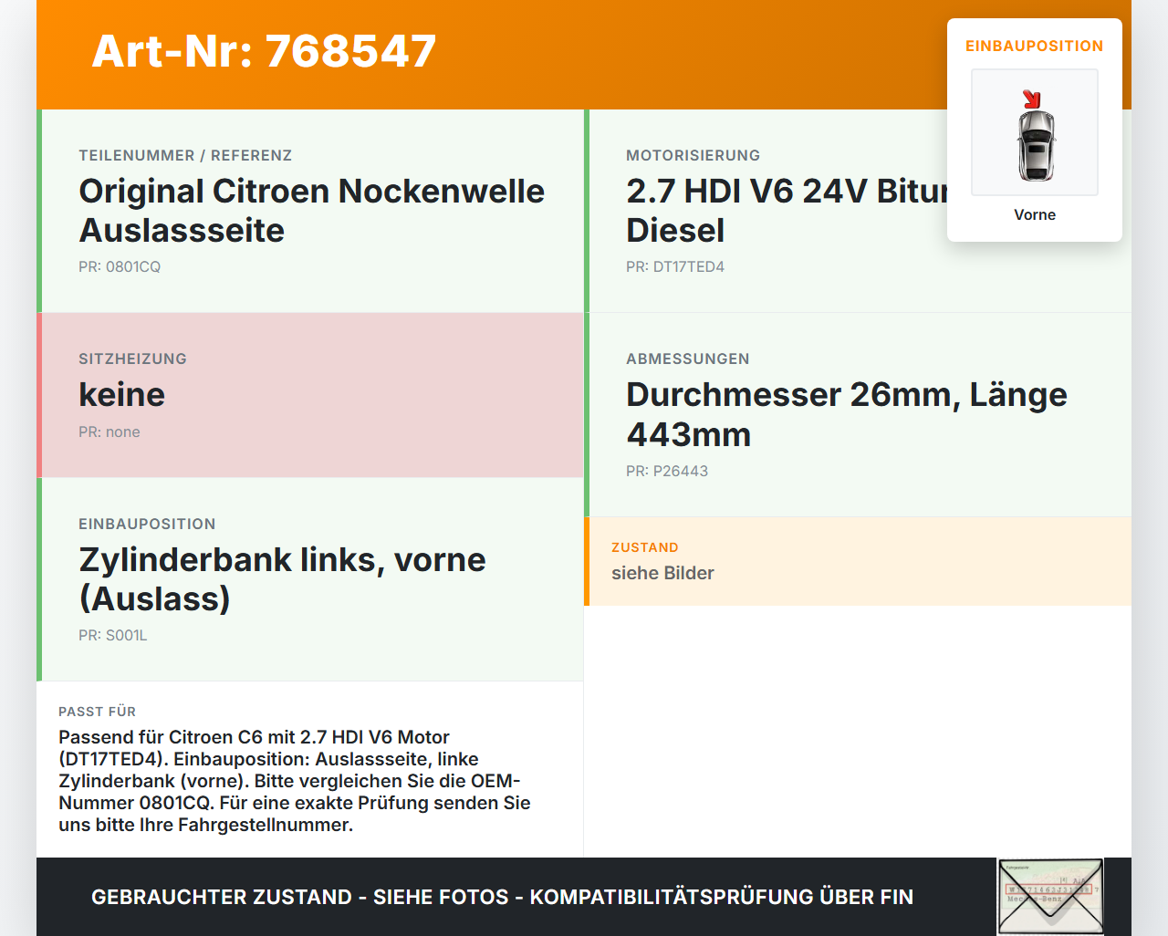 Citroen C6 05-11 HDI 2,7 150KW DT17TED4 Nockenwelle Vorne Auslass Citroen C6 05-11 01.01.2006 4R8Q-6A273-AC 0801CQ... Vorschau 3