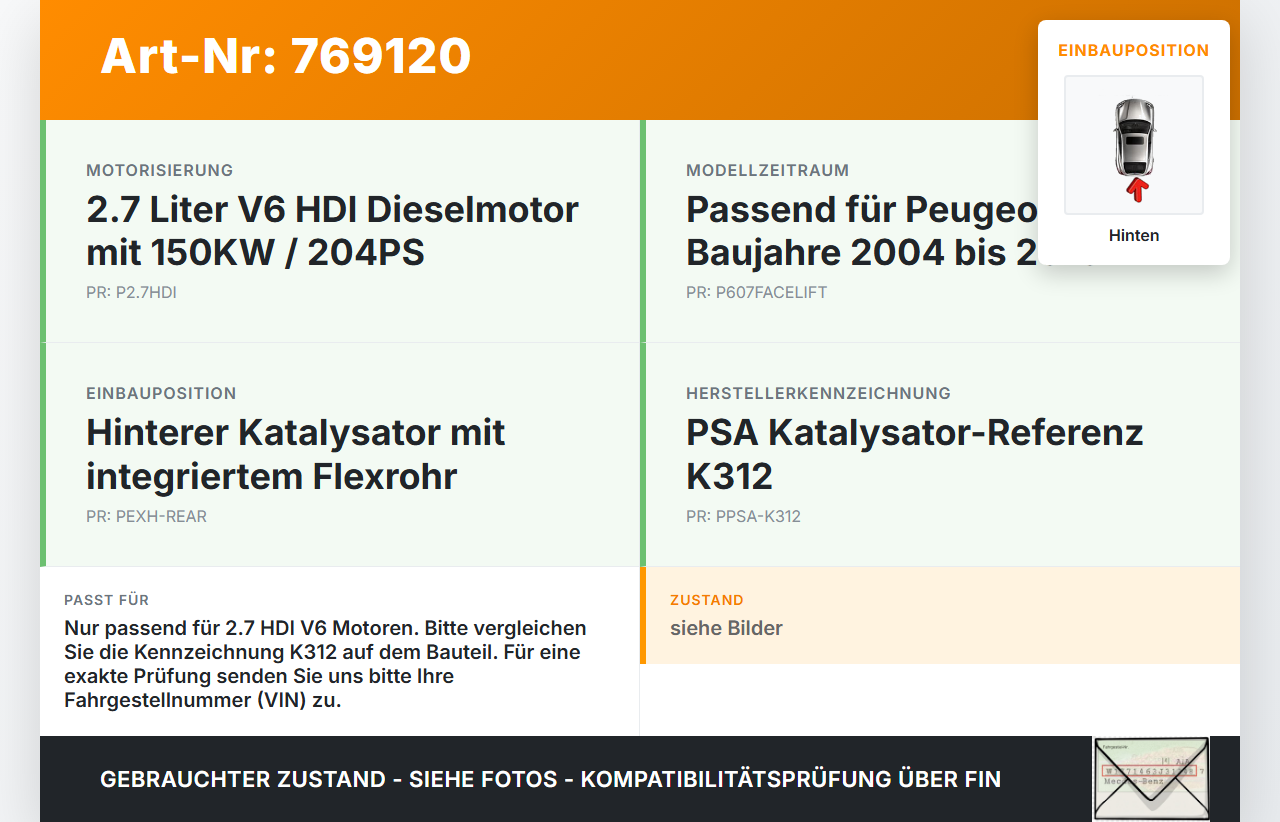 Peugeot 607 04-10 HDI 2,7 150KW Katalysator Kat Hinten mit Flexrohr K312 Peugeot 607 04-10 18.08.2006 170608 gebraucht Vorschau 3