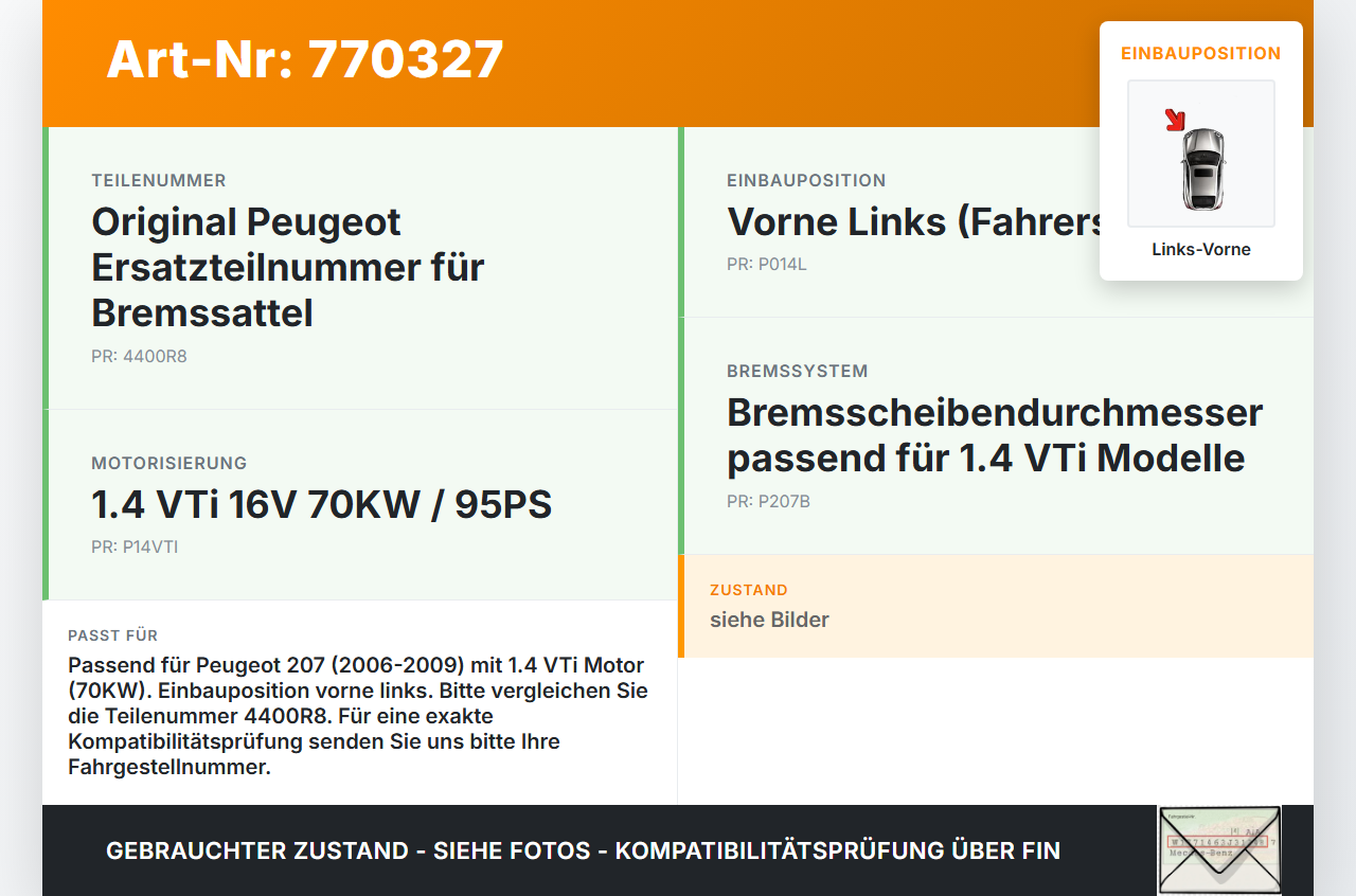 Peugeot 207 06-09 VTi 1,4 70KW Bremssattel Bremszange Vorne Links Peugeot 207 06-09 27.10.2009 4400R8 gebraucht Vorschau 3