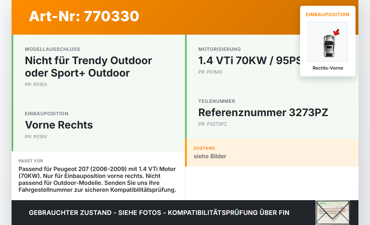 Peugeot 207 06-09 VTi 1,4 70KW Antriebswelle Gelenkwelle Rechts Vorne Peugeot 207 06-09 27.10.2009 3273PZ gebraucht Vorschau 3