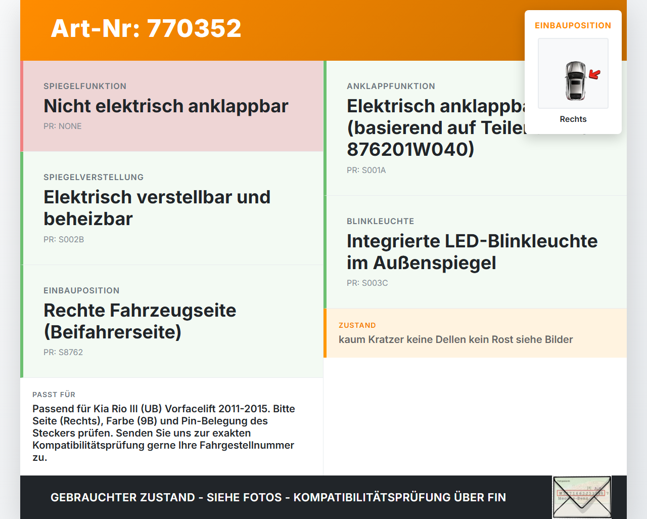 Kia Rio III UB 11-15 Spiegel Aussenspiegel Rechts 9B Kia Rio III UB 11-15 05.01.2012 876201W040 gebraucht Vorschau 3