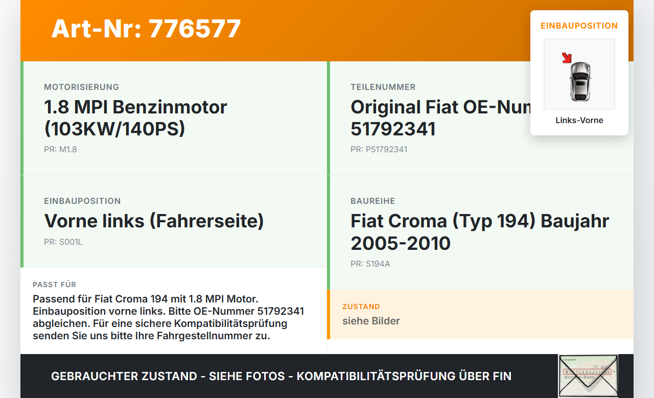 Fiat Croma 194 05-10 MPI 1,8 103KW Antriebswelle Gelenkwelle Links Vorne Fiat Croma 194 05-10 30.03.2008 51792341... Vorschau 3