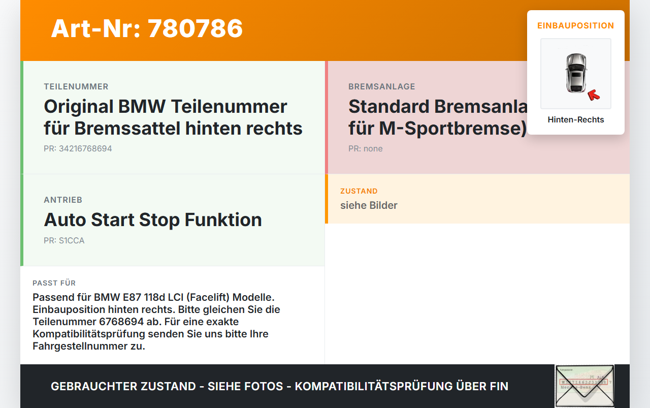 BMW E87 118d 07-11 LCI 2,0d 105KW Bremssattel Bremszange Hinten Rechts BMW E87 118d 07-11 LCI 21.11.2007... Vorschau 3