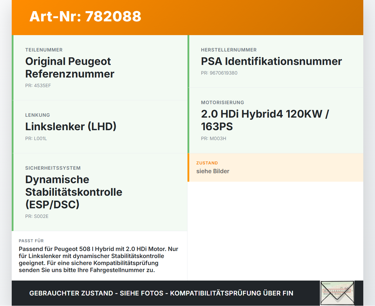 Peugeot 508 I Hyb 10-14 HDi 2,0 120KW Bremskraftverstärker Peugeot 508 I Hyb 10-14 28.09.2012 4535EF 9670619380... Vorschau 3