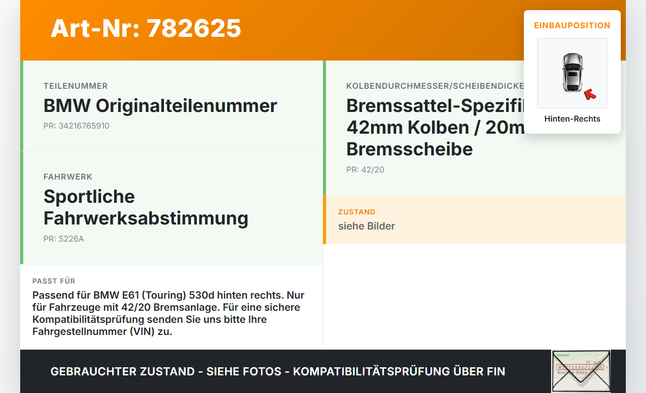 BMW E61 530d 04-07 3,0d 160KW Bremssattel Bremszange Hinten Rechts 42/20 BMW E61 530d 04-07 24.01.2005 3421-6765910... Vorschau 3