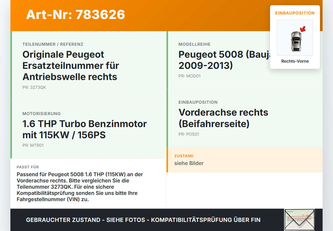 Peugeot 5008 09-13 THP 1,6 115KW Antriebswelle Gelenkwelle Rechts Vorne Peugeot 5008 09-13 12.01.2011 3273QK... Vorschau 3