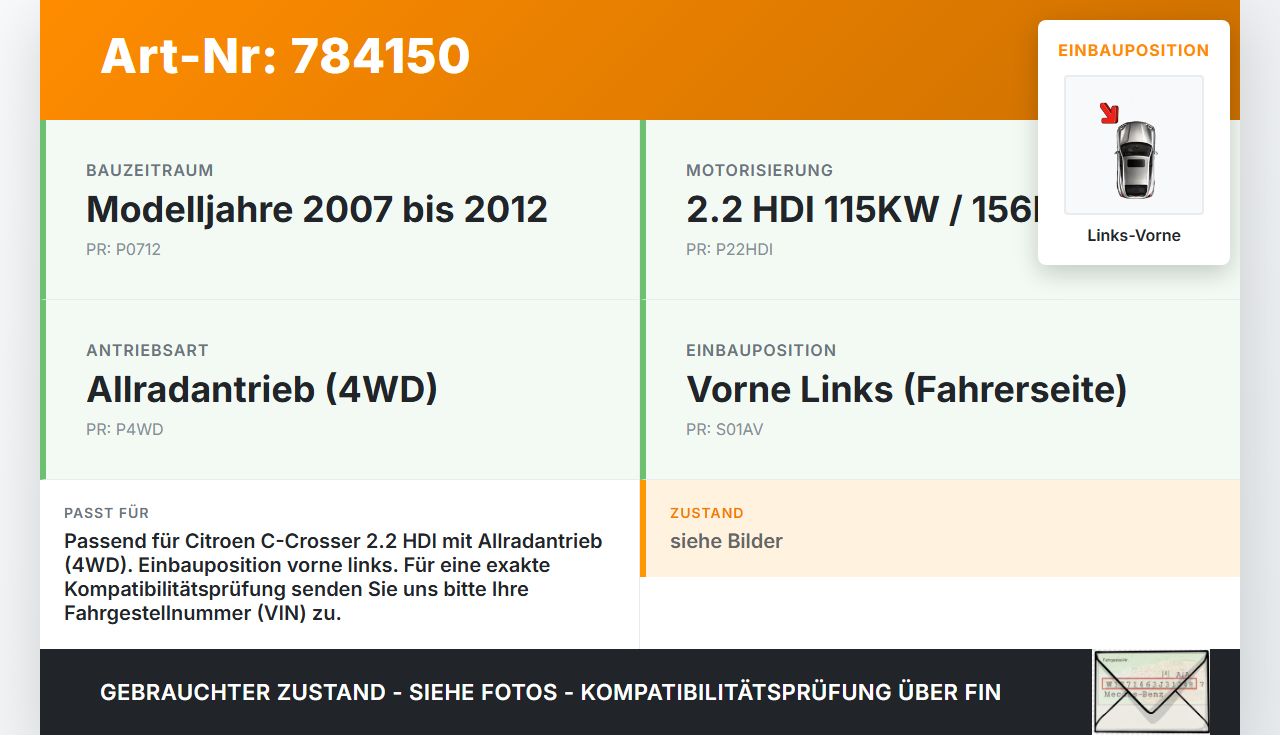 Citroen C-Crosser 07-12 HDI 2,2 115KW 4WD Antriebswelle Gelenkwelle Links Vorne Citroen C-Crosser 07-12 23.01.2008... Vorschau 3