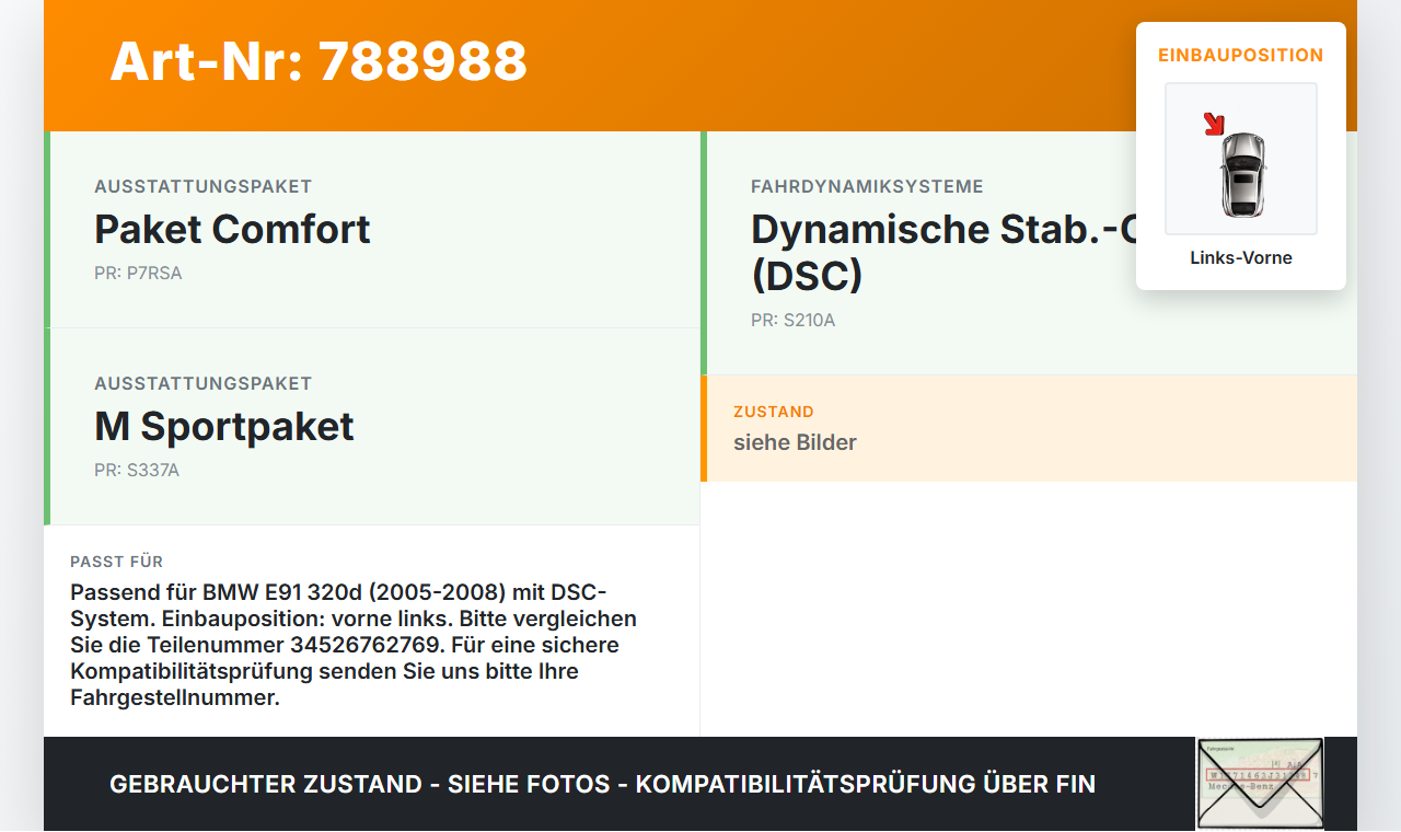 BMW E91 3er 320D 05-08 Drehratensensor Sensor Links Vorne BMW E91 3er 320D 05-08 25.10.2007 34526762769 6762769... Vorschau 3