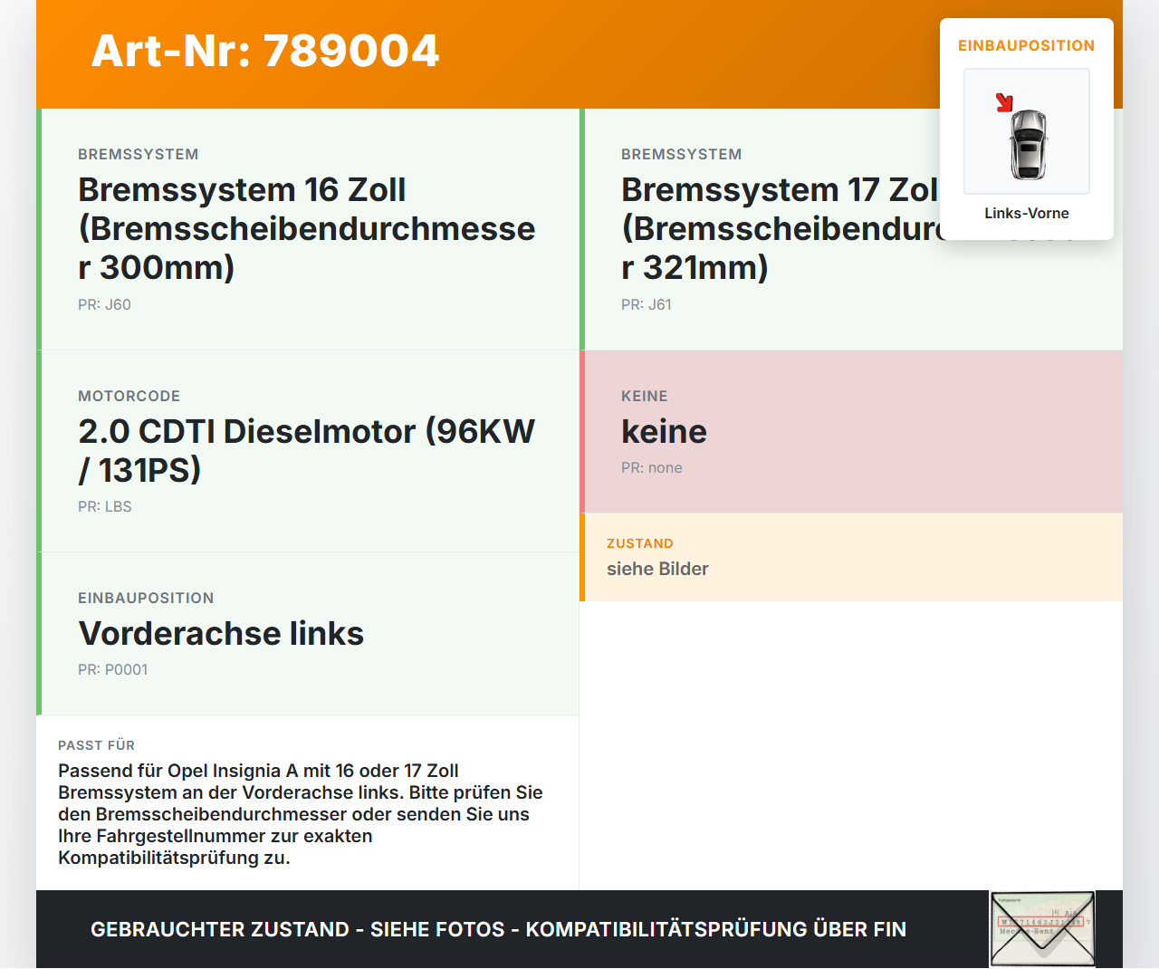 Opel Insignia A G09 08-13 CDTI 2,0 96KW Bremssattel Bremszange Vorne Links Opel Insignia A G09 08-13 04.05.2011... Vorschau 3