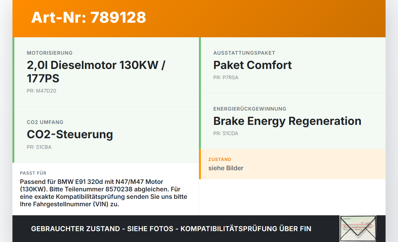 BMW E91 3er 320D 05-08 2,0d 130KW Anlasser Starter BMW E91 3er 320D 05-08 25.10.2007 1241-8570238 8570238 gebraucht Vorschau 3