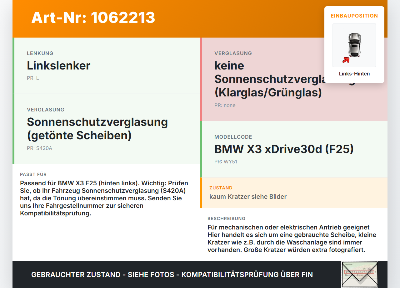 BMW X3 F25 10-14 Seitenscheibe LHK für Türscheibe Fenster Links Hinten BMW X3 F25 10-14 24.01.2013 gebraucht Vorschau 3