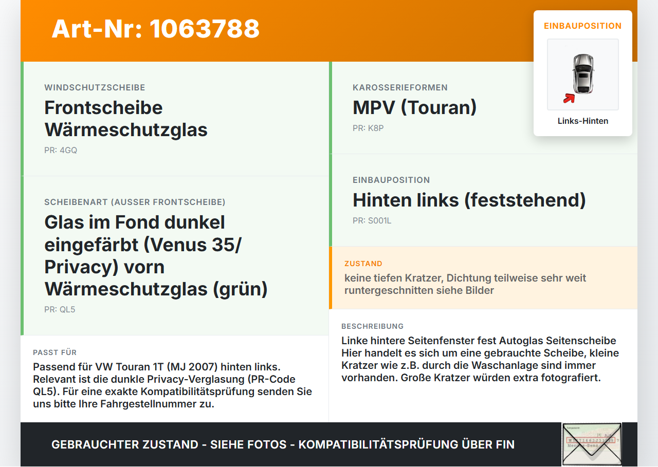 VW Touran 1T 06-10 Feste Seitenscheibe Scheibe Links Hinten Orig. getönt VW Touran 1T 06-10 06.08.2007 1T0845011DK... Vorschau 3