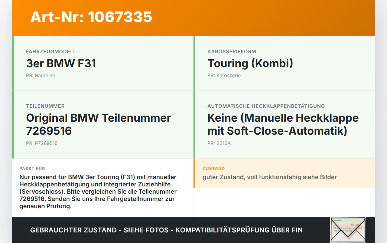 BMW F31 318d 12-15 Kombi Antrieb Zuziehhilfe Stellmotor für Heckklappe BMW F31 318d 12-15 28.02.2014 7269516... Vorschau 3