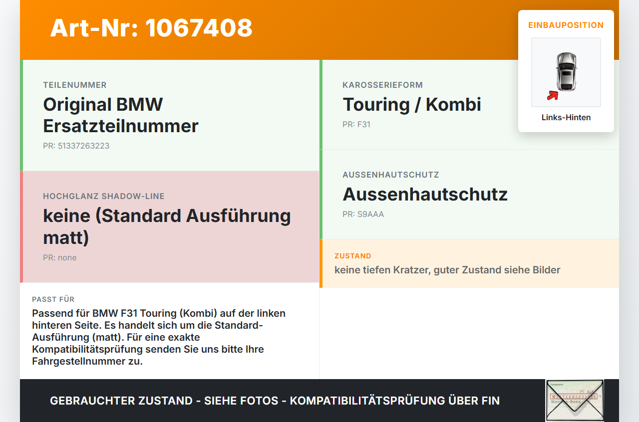 BMW F31 318d 12-15 Kombi Blende Aussen Zierleiste Links Hinten BMW F31 318d 12-15 28.02.2014 7263223 51337263223... Vorschau 3