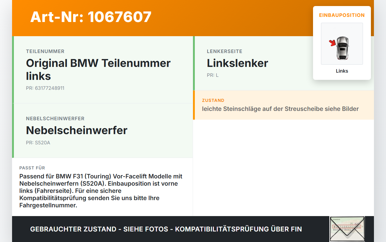 BMW F31 318d 12-15 Nebelscheinwerfer Nebellicht Nebellampe Links BMW F31 318d 12-15 28.02.2014 63177248911 7248911... Vorschau 3