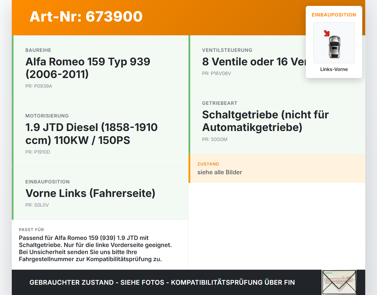 Alfa Romeo 159 939 06-11 JTD 1,9  110KW Antriebswelle Gelenkwelle Links Vorne Alfa Romeo 159 939 06-11 23.02.2009... Vorschau 3