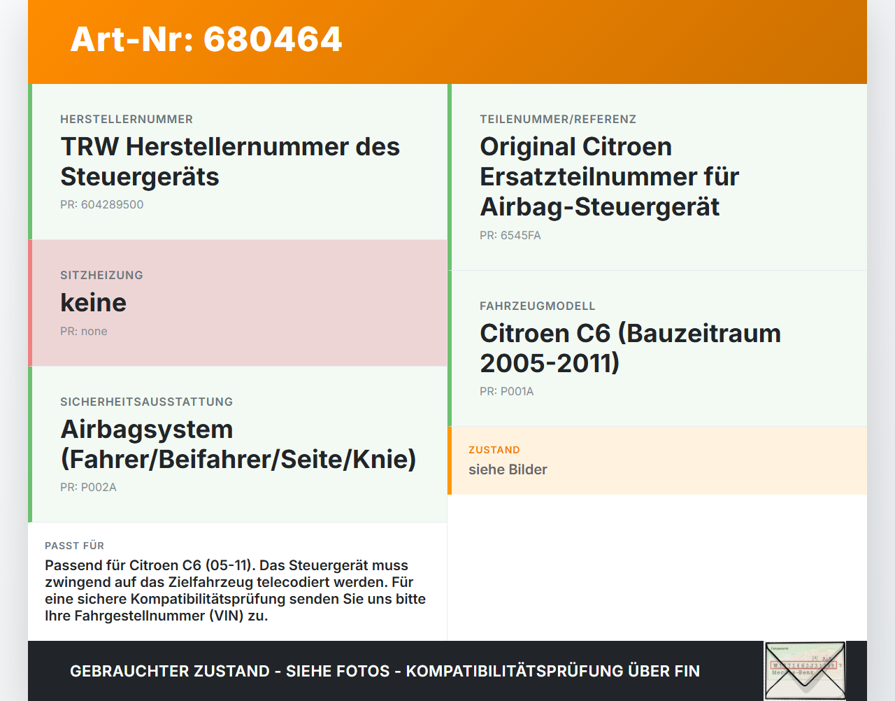 Citroen C6 05-11 Airbag Steuergerät Airbagsteuergerät Citroen C6 05-11 21.09.2007 6545FA 9661384680 604289500 gebraucht Vorschau 3