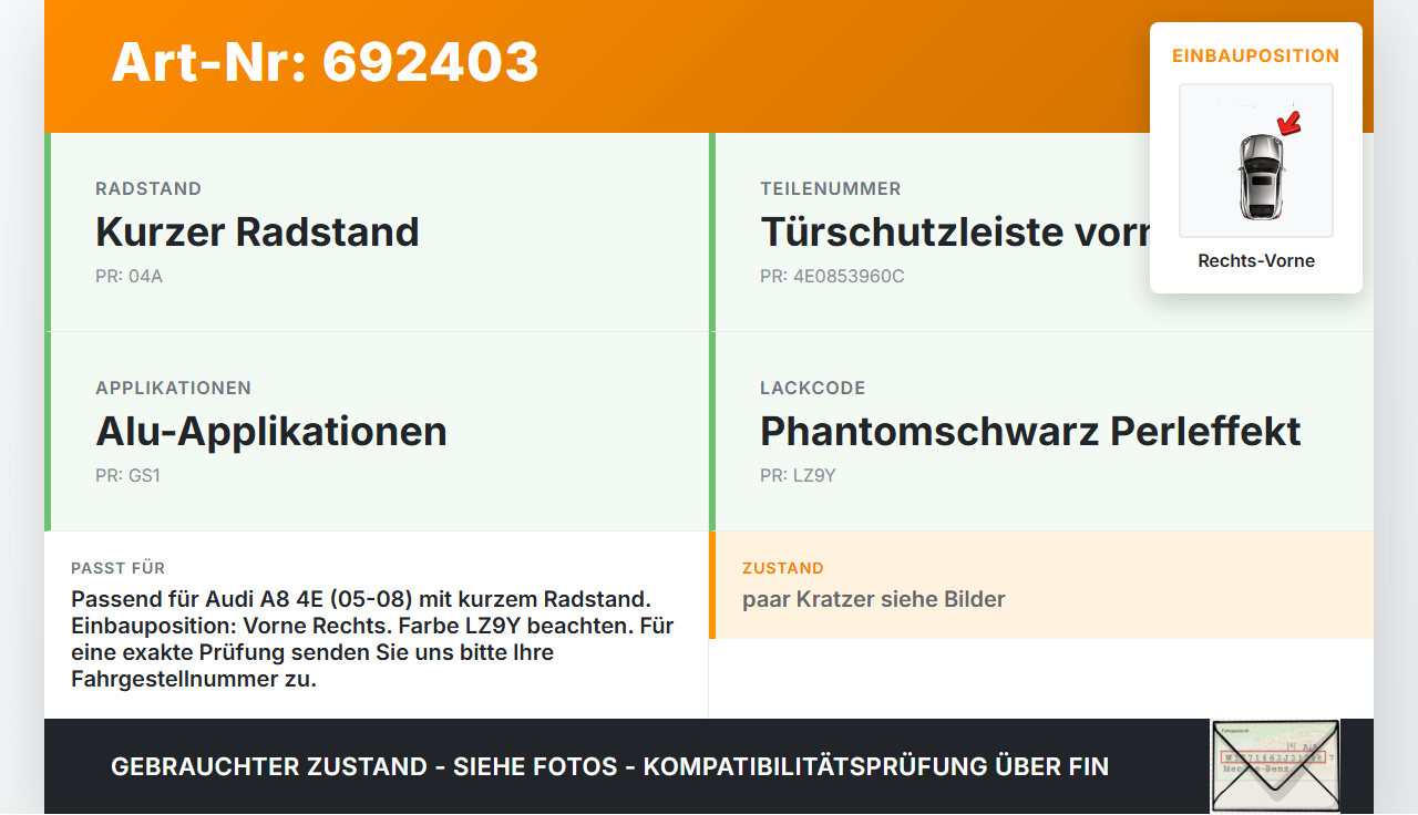 Audi A8 4E 05-08 Kurz Türleiste Rechts Vorne Aussen LZ9Y Audi A8 4E 05-08 31.05.2007 4E0853960C 4E0253959... Vorschau 3