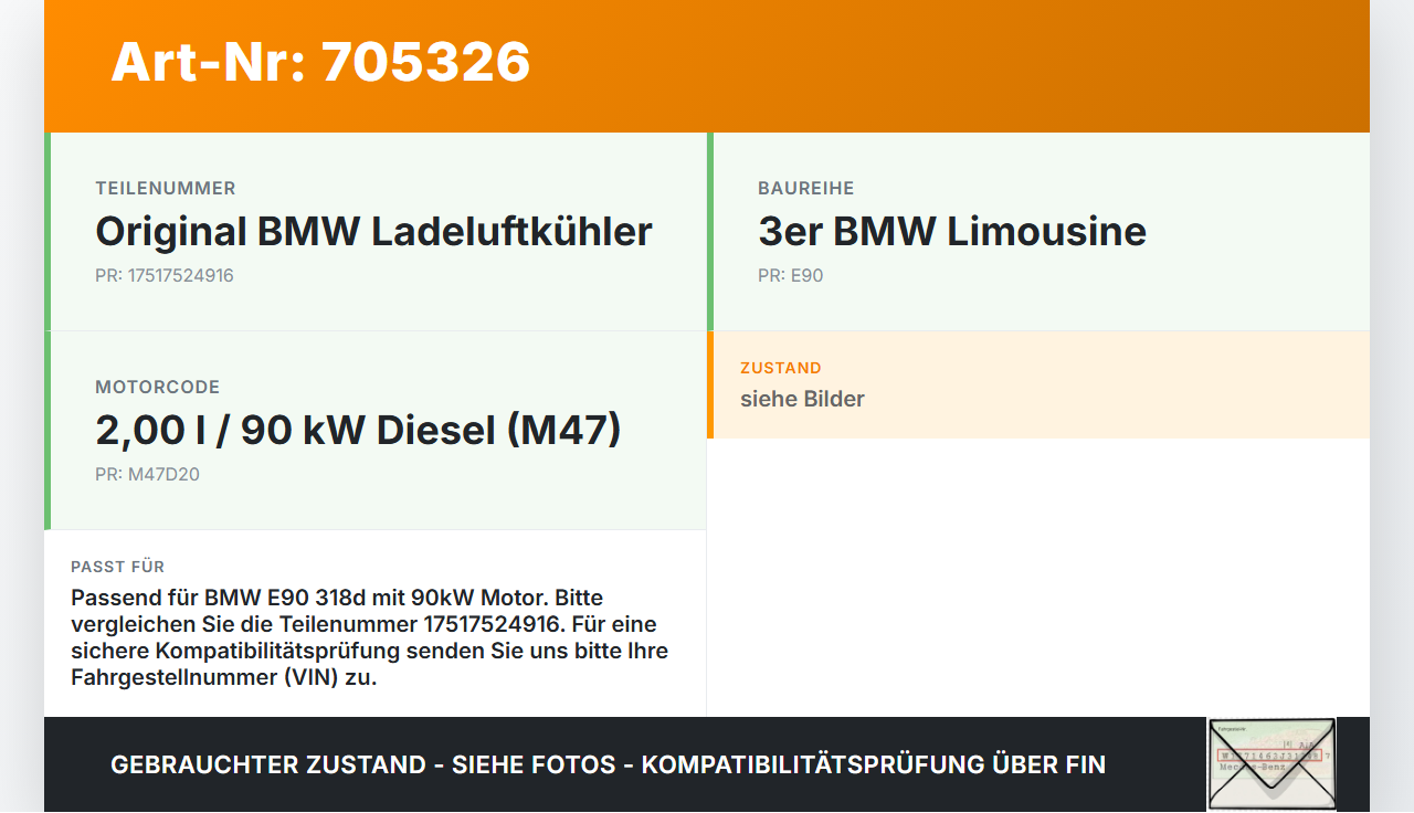 BMW 318D E90 3er 05-08 2,0 90KW Ladeluftkühler Kühler BMW 318D E90 3er 05-08 10.08.2006 7524916 17517524916 3093769... Vorschau 3