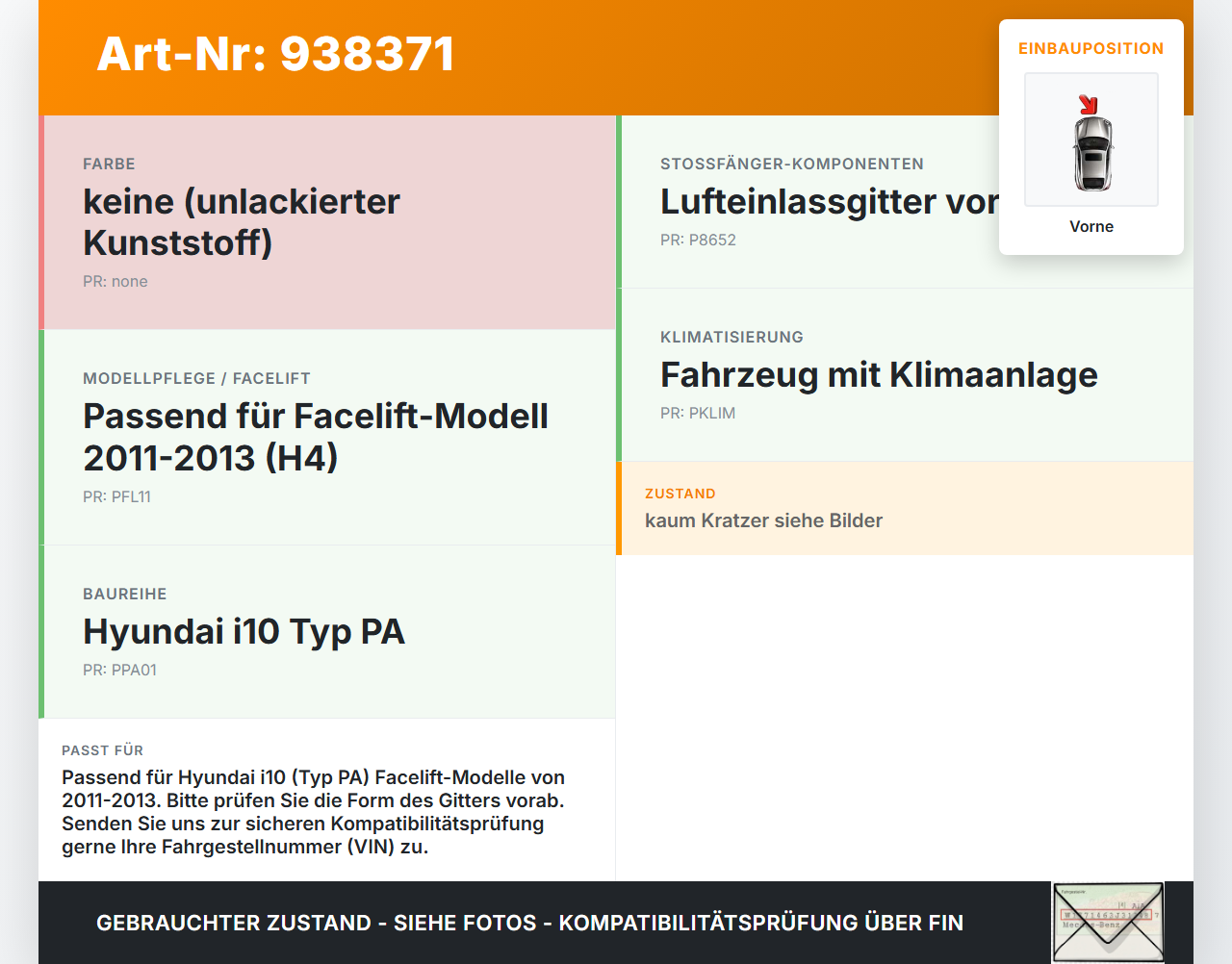 Hyundai I10 PA 11-13 Lufteinlassgitter für Stoßstange Stoßfänger Vorne H4 Hyundai I10 PA 11-13 31.07.2012 gebraucht Vorschau 3